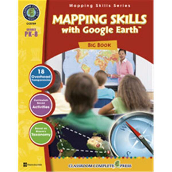 Classroom Complete Press Mapping Skills with Google Earth Big Book CC5789